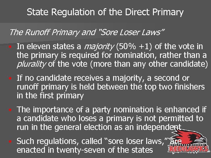 State Regulation of the Direct Primary The Runoff Primary and “Sore Loser Laws” §