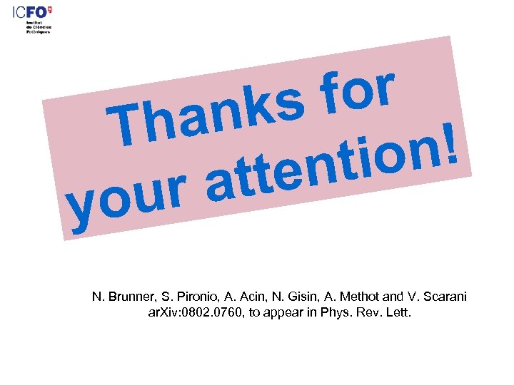 for ks an Th n! tio ten at our y N. Brunner, S. Pironio,