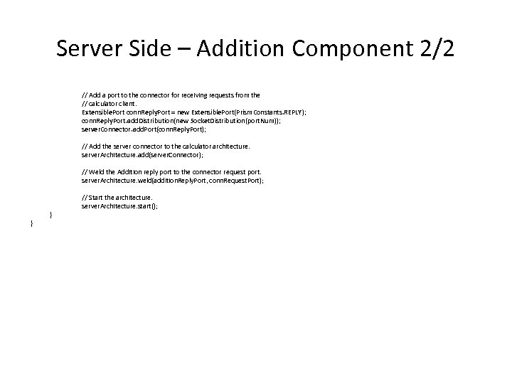 Server Side – Addition Component 2/2 // Add a port to the connector for