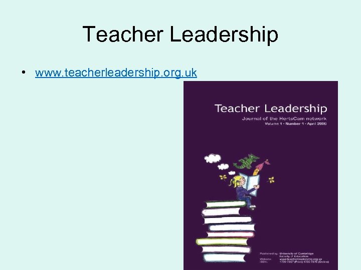 Teacher Leadership • www. teacherleadership. org. uk 