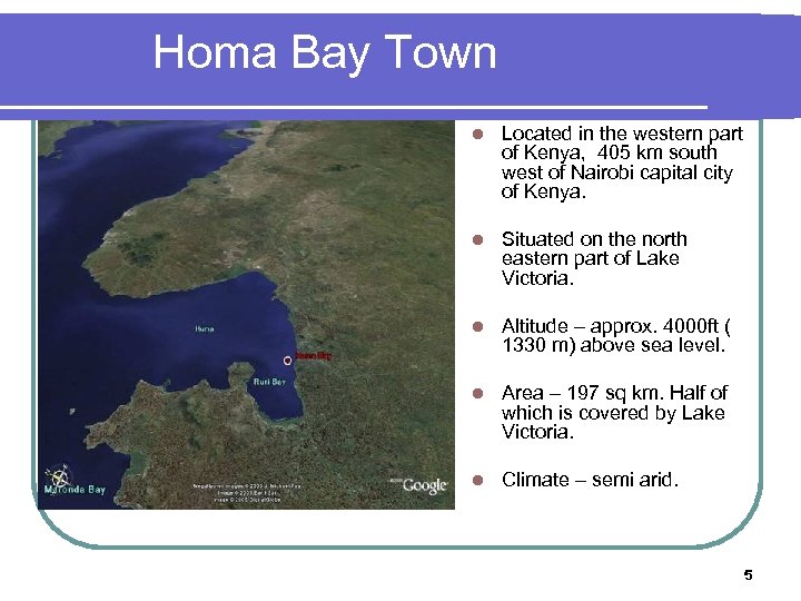 Homa Bay Town l Located in the western part of Kenya, 405 km south