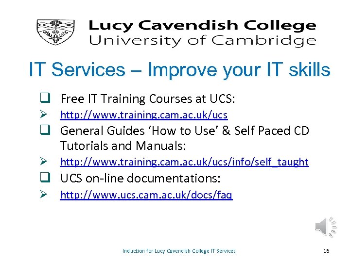 IT Services – Improve your IT skills q Free IT Training Courses at UCS: