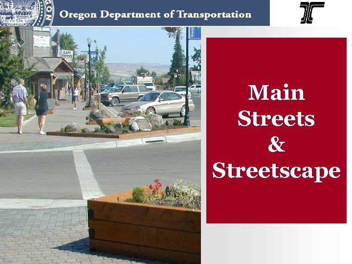 Main Streets & Streetscape 