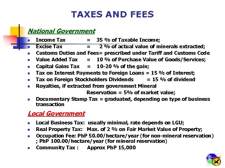 TAXES AND FEES National Government n n n n n Income Tax = 35