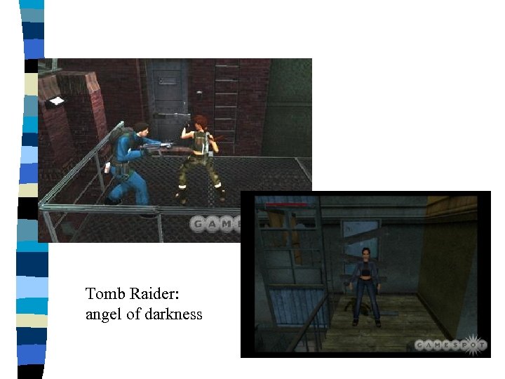 Tomb Raider: angel of darkness 