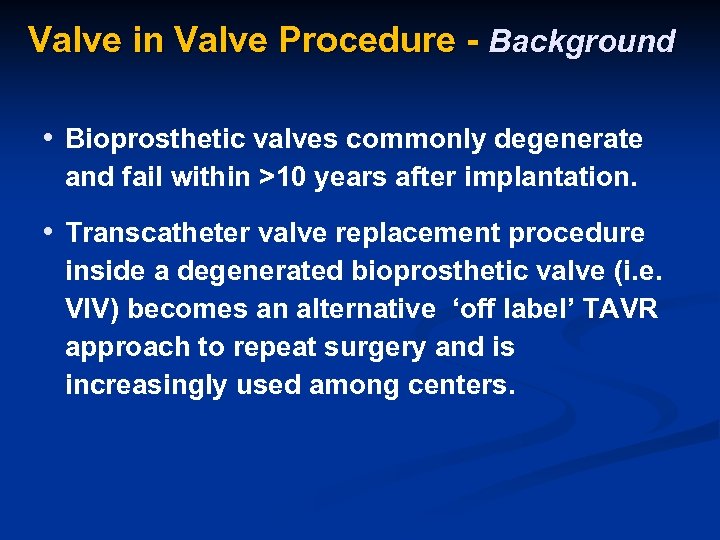 Transcatheter Aortic-Valve Implantation for Degenerative Bioprosthetic ...