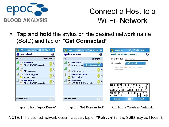Connect a Host to a Wi-Fi- Network • Tap and hold the stylus on