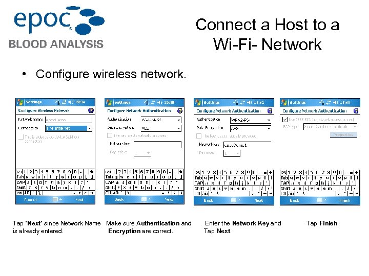 Connect a Host to a Wi-Fi- Network • Configure wireless network. Tap “Next” since