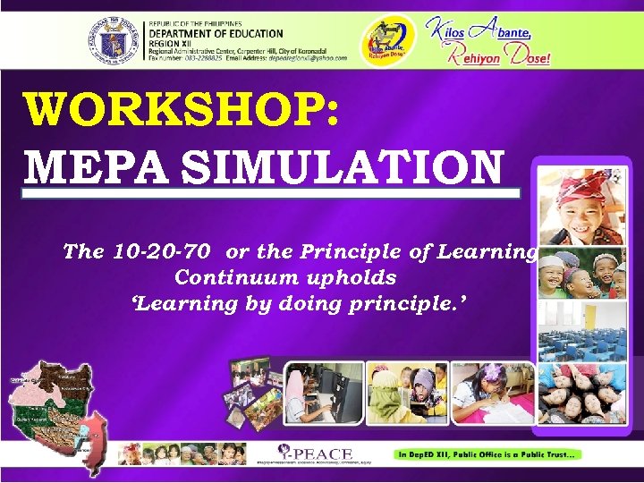 WORKSHOP: MEPA SIMULATION The 10 -20 -70 or the Principle of Learning Continuum upholds