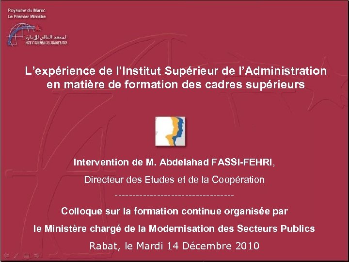 L’expérience de l’Institut Supérieur de l’Administration en matière de formation des cadres supérieurs Intervention