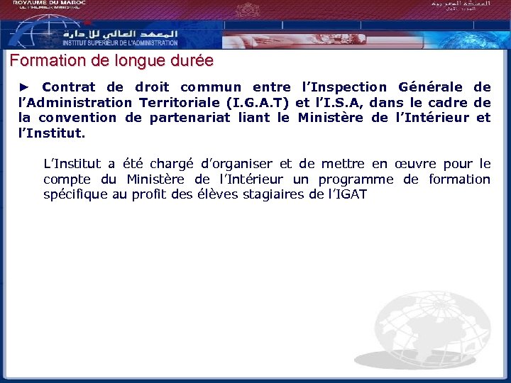 Formation de longue durée ► Contrat de droit commun entre l’Inspection Générale de l’Administration