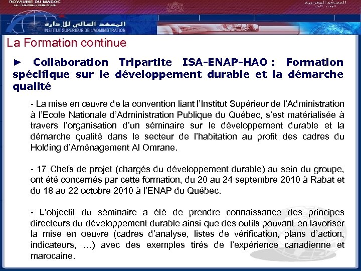 La Formation continue ► Collaboration Tripartite ISA-ENAP-HAO : Formation spécifique sur le développement durable