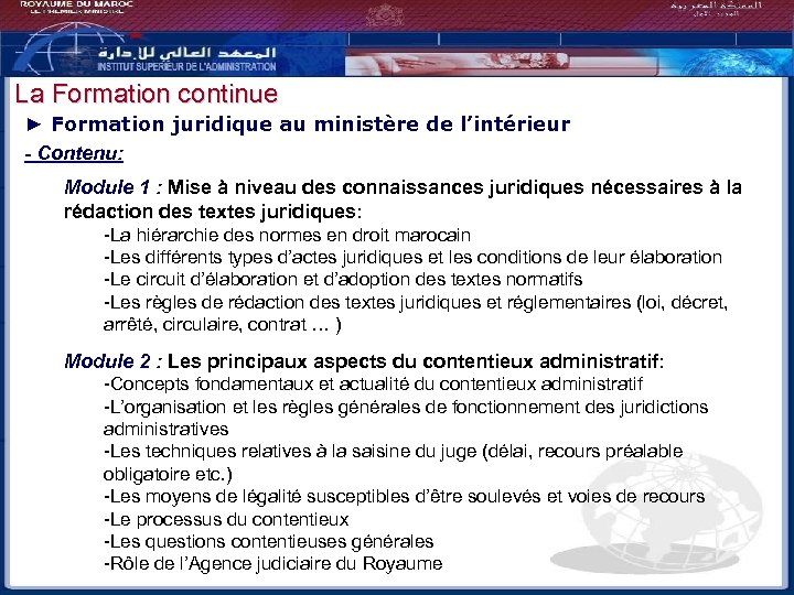 La Formation continue ► Formation juridique au ministère de l’intérieur - Contenu: Module 1