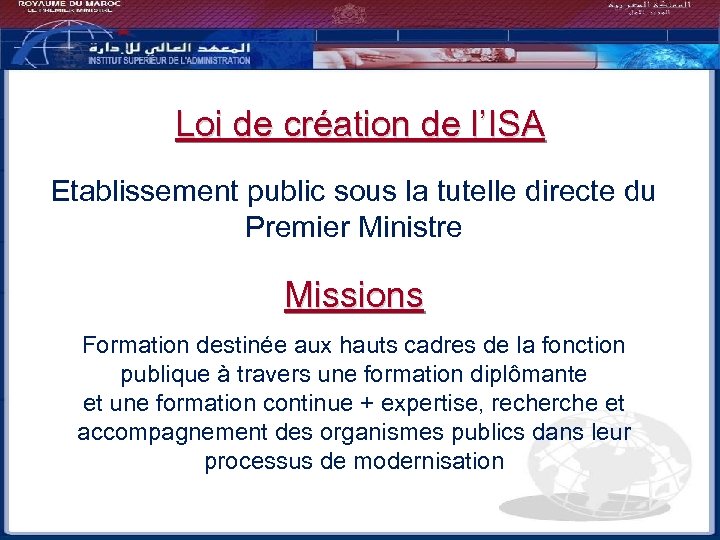 Loi de création de l’ISA Etablissement public sous la tutelle directe du Premier Ministre