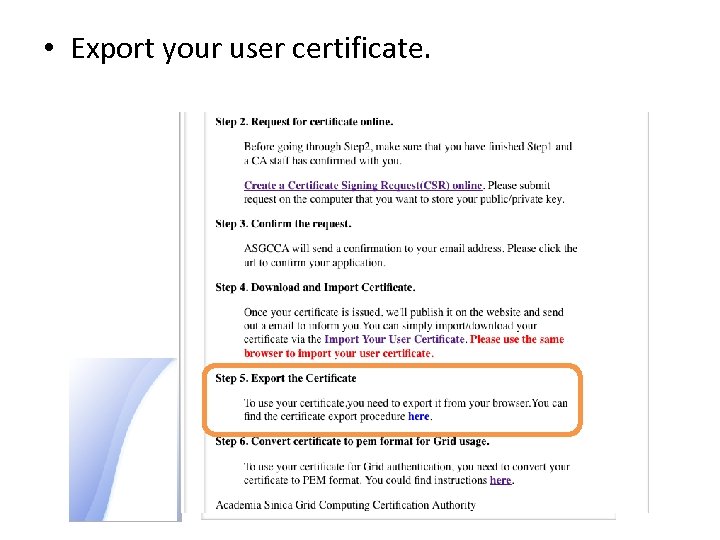  • Export your user certificate. 