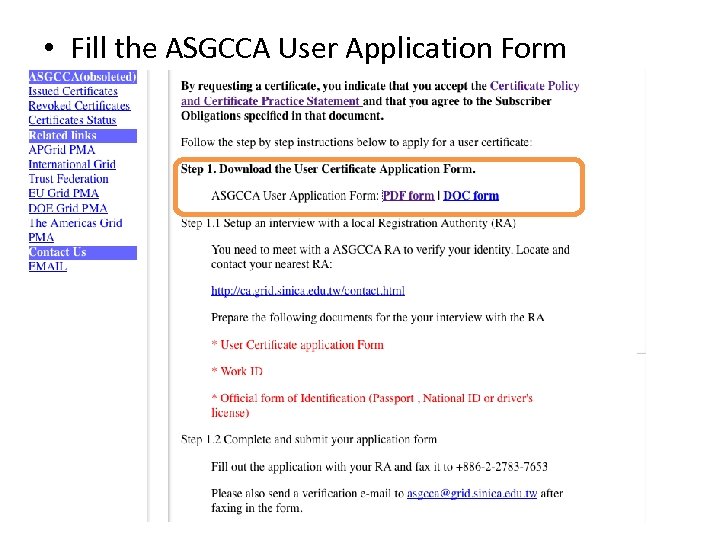  • Fill the ASGCCA User Application Form 