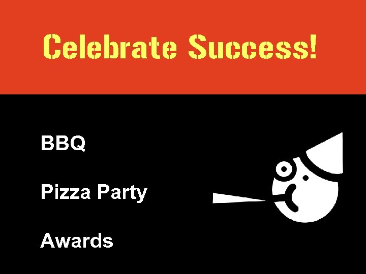 Celebrate Success! BBQ Pizza Party Awards 