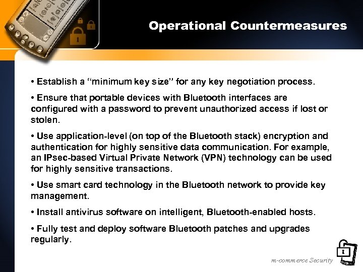 Operational Countermeasures • Establish a “minimum key size” for any key negotiation process. •