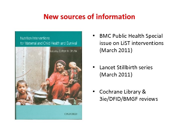 New sources of information • BMC Public Health Special issue on Li. ST interventions