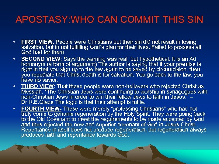 APOSTASY: WHO CAN COMMIT THIS SIN • • FIRST VIEW: People were Christians but