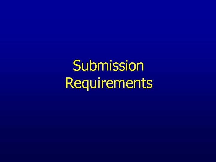 Submission Requirements 