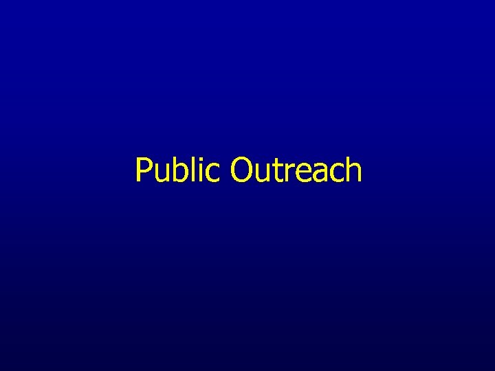 Public Outreach 