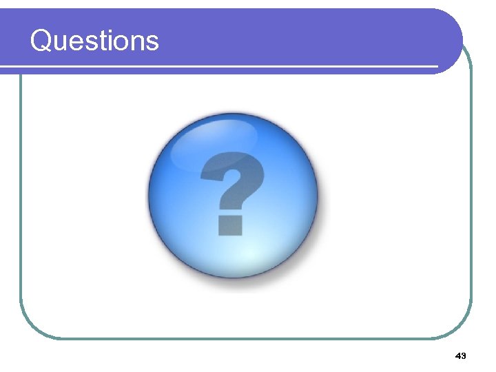 Questions 43 