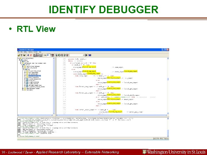IDENTIFY DEBUGGER • RTL View Extensible Zuver - Applied Platform 30 - Lockwood /