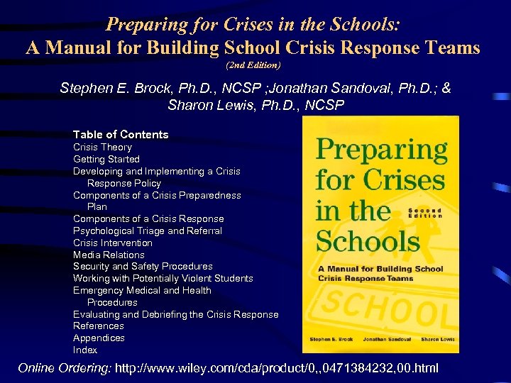 Preparing for Crises in the Schools: A Manual for Building School Crisis Response Teams