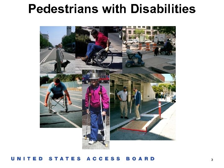 Pedestrians with Disabilities 3 