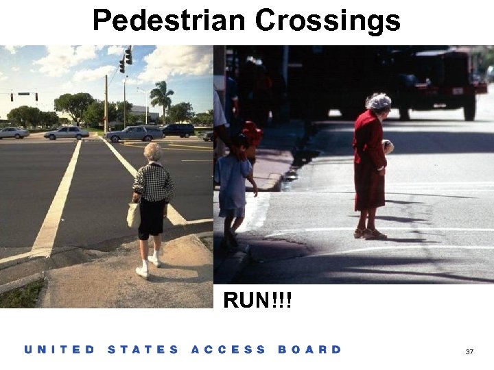 Pedestrian Crossings RUN!!! 37 