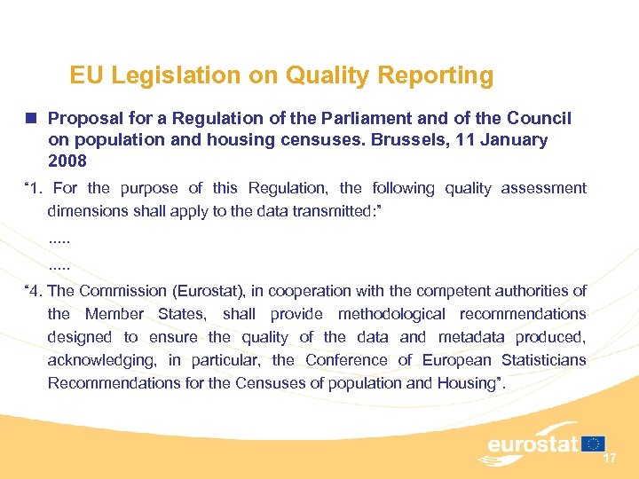 EU Legislation on Quality Reporting n Proposal for a Regulation of the Parliament and