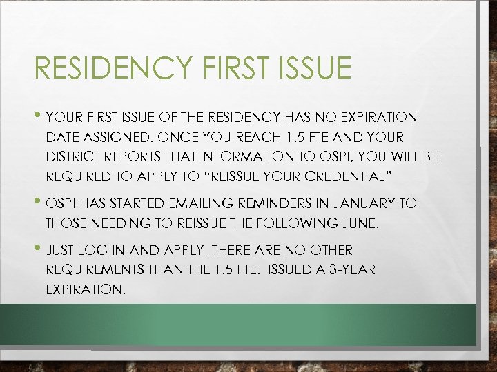 RESIDENCY FIRST ISSUE • YOUR FIRST ISSUE OF THE RESIDENCY HAS NO EXPIRATION DATE