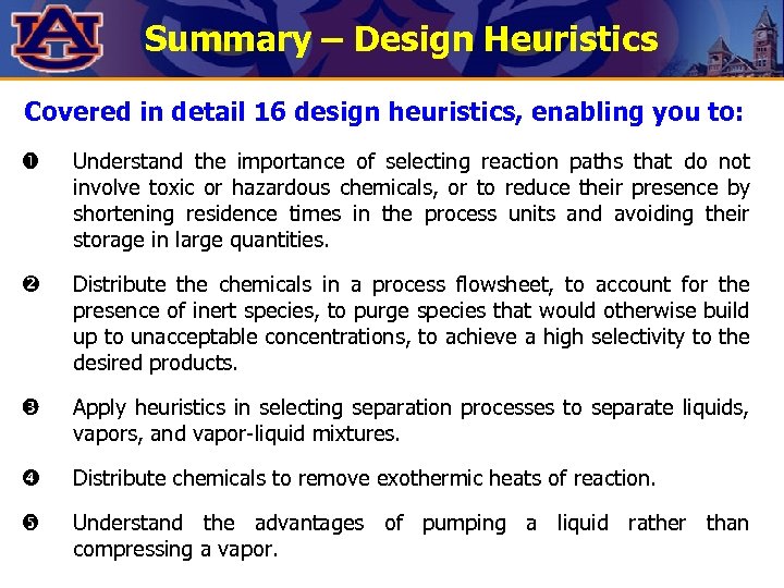 Summary – Design Heuristics Covered in detail 16 design heuristics, enabling you to: Understand