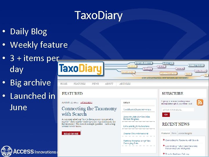 Taxo. Diary • Daily Blog • Weekly feature • 3 + items per day
