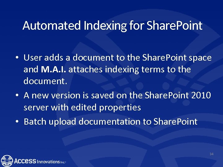 Automated Indexing for Share. Point • User adds a document to the Share. Point