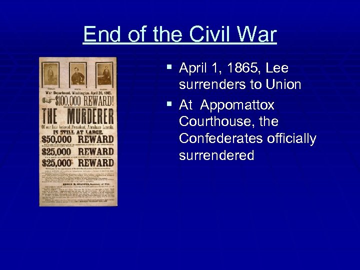 End of the Civil War § April 1, 1865, Lee surrenders to Union §
