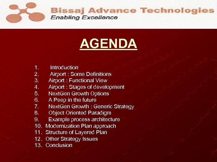AGENDA 1. 2. 3. 4. 5. 6. 7. 8. 9. 10. 11. 12. 13.