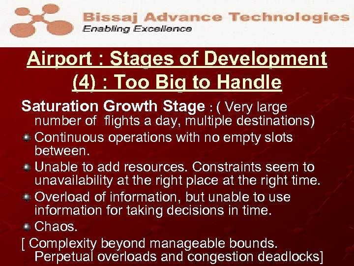 Airport : Stages of Development (4) : Too Big to Handle Saturation Growth Stage