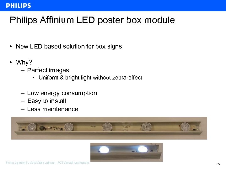 Philips Affinium LED poster box module • New LED based solution for box signs