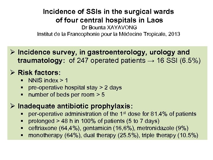 Incidence of SSIs in the surgical wards of four central hospitals in Laos Dr