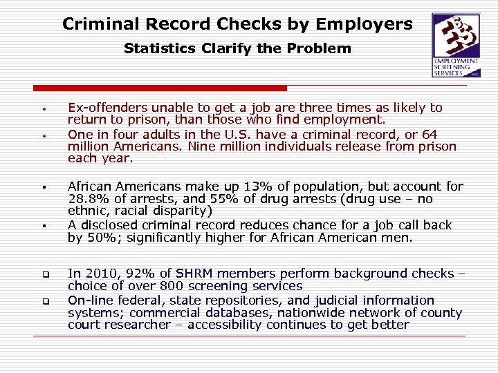 Criminal Record Checks by Employers Statistics Clarify the Problem • • § § q