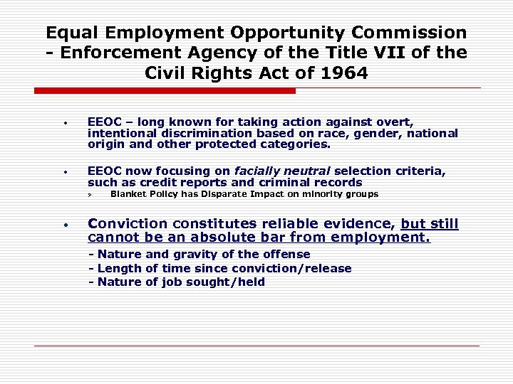 Equal Employment Opportunity Commission - Enforcement Agency of the Title VII of the Civil