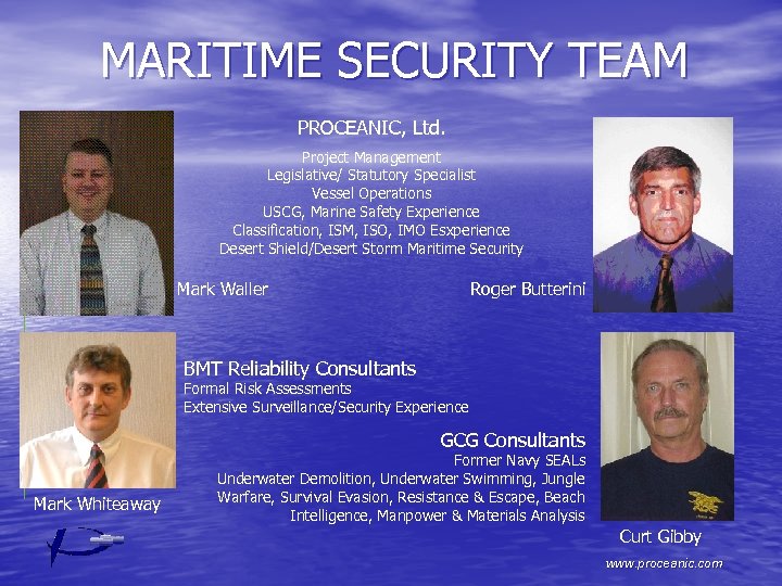 MARITIME SECURITY TEAM PROCEANIC, Ltd. Project Management Legislative/ Statutory Specialist Vessel Operations USCG, Marine