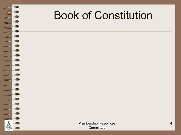 Book of Constitution Membership Resources Committee 4 