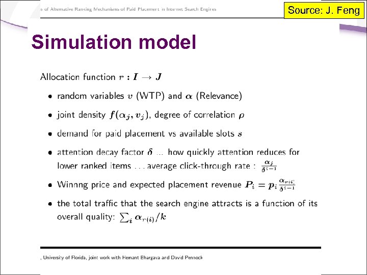 Research Simulation model Source: J. Feng 