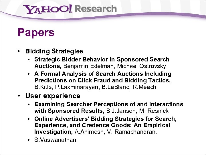 Research Papers • Bidding Strategies • Strategic Bidder Behavior in Sponsored Search Auctions, Benjamin