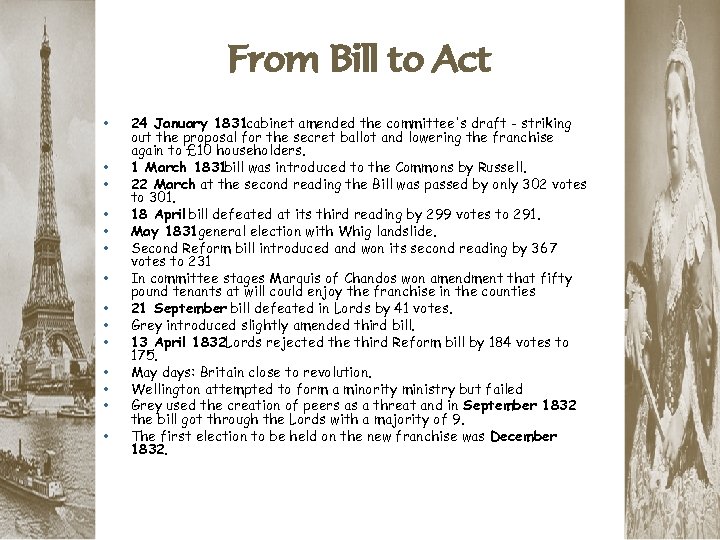 From Bill to Act • • • • 24 January 1831 cabinet amended the