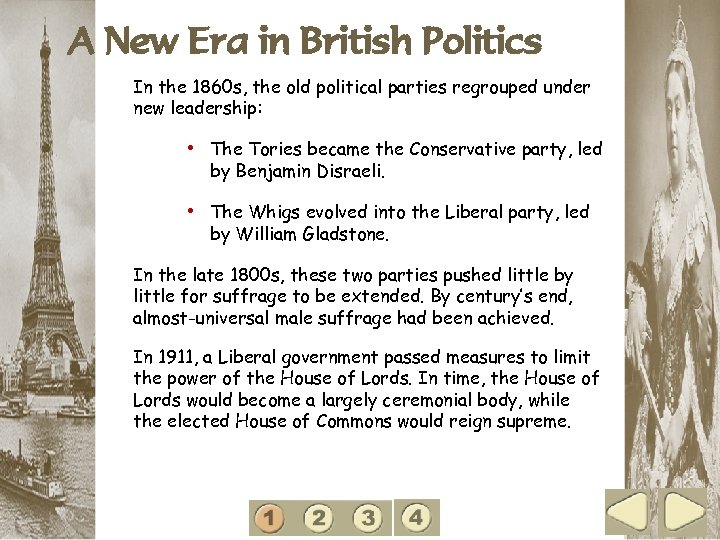 1 A New Era in British Politics In the 1860 s, the old political