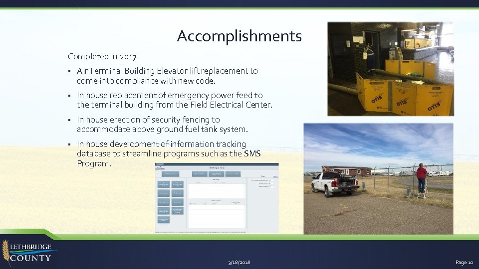 Accomplishments Completed in 2017 § Air Terminal Building Elevator lift replacement to come into